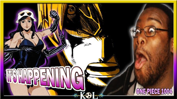 IT’S HAPPENING! OVER 15 ARCS IN THE MAKING! | One Piece Chapter 1004 LIVE REACTION – ワンピース