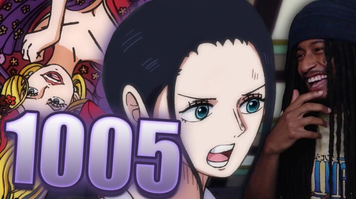 ROBIN’S TIME HAS COME!! | One Piece Chapter 1005 Live Reaction & Review | ワンピース 1005