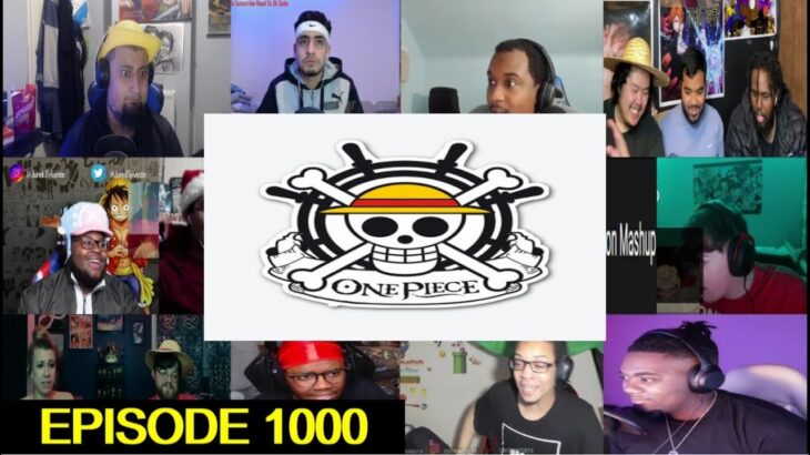 The Straw Hats Come Together ! One Piece Episode 1000 Reaction Mashup