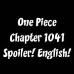 One Piece Chapter 1041 Spoiler! English!