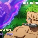 Review One Piece SS20 – P15 ARC WANO | Tóm tắt Đảo Hải Tặc Tập 956,957,958,959,960