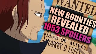 NEW BOUNTIES REVEALED / One Piece Chapter 1053 Spoilers