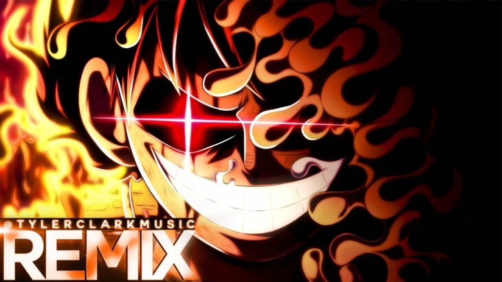 One Piece Remix | The Very Very Strongest – Tyler Clark