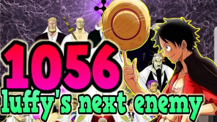luffy’s next opponent revealed … one piece chapter 1056 spoilers and theories