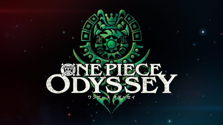「ONE PIECE ODYSSEY（ワンピース オデッセイ）」Producer Message02／PlayStation4/PlayStation5/Xbox SeriesX|S/STEAM