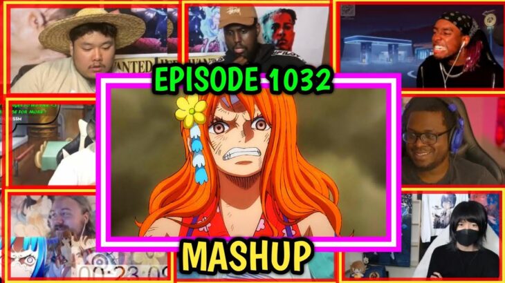 One Piece Episode 1032 Reaction Mashup | ワンピース