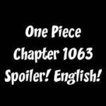 One Piece Chapter 1063 Spoiler! English!
