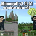 ワンピースアドオンv49【マイクラ/アドオン】MinecraftBEv1.19.51