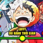 Cái Kết Của One Piece Bị Rò Rỉ P1? 😱 | Luffy Du Hành Thời Gian Gặp Joyboy