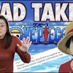 One Piece Bad Takes | I Died A Little On The Inside Today