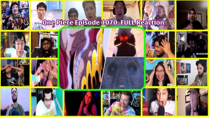 【海外の反応】One Piece Episode 1070 Full Reaction mashup ワンピース1070リアクション – JOYBOY RETURNED