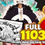 Full One Piece Chap 1103 – KỊCH TÍNH: LUFFY, KIZARU, KUMA ĐÃ GẶP NHAU!!