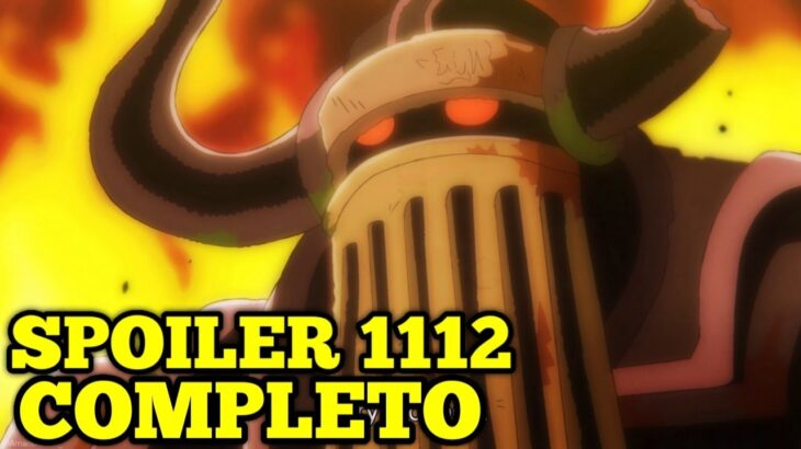 One Piece SPOILER 1112: COMPLETO, ESTO ESTA QUE ARDE!!
