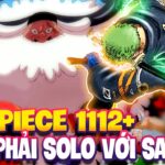 ZORO PHẢI TIẾP TỤC SOLO VỚI SATURN? | ONE PIECE 1112+